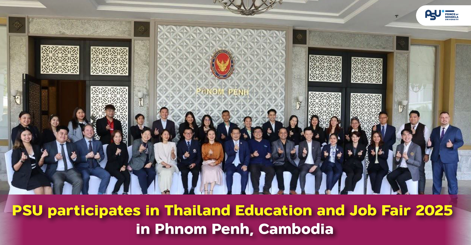 PSU participates in Thailand Education and Job Fair 2025 in Phnom Penh, Cambodia