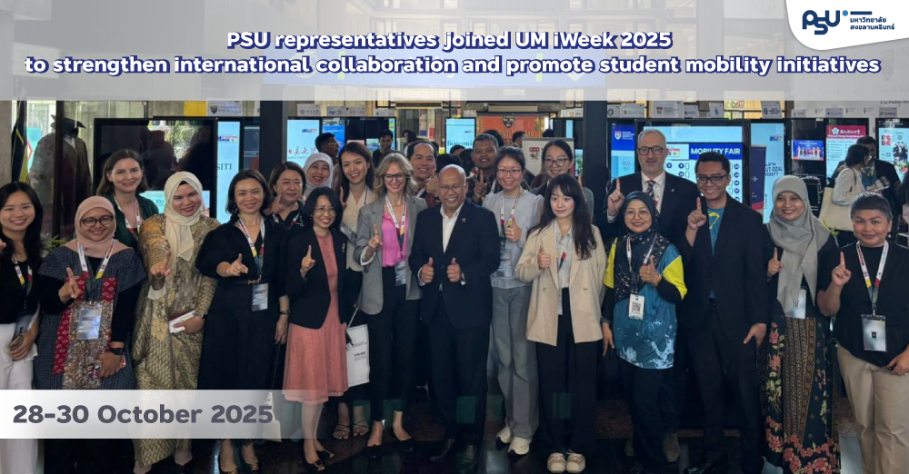 PSU representatives joined UM iWeek 2025 to strengthen international collaboration and promote student mobility initiatives